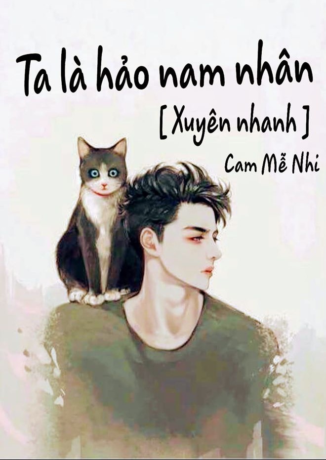 Sủng Thê Hằng Ngày [Xuyên Nhanh] - Tôi Là Đàn Ông Tốt